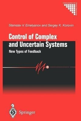 Control of Complex and Uncertain Systems(English, Paperback, Emelyanov Stanislav V.)