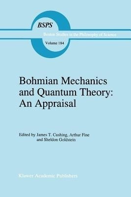 Bohmian Mechanics and Quantum Theory: An Appraisal(English, Paperback, unknown)