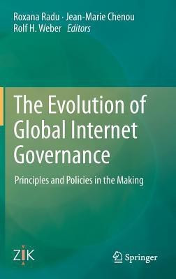 The Evolution of Global Internet Governance(English, Hardcover, unknown)
