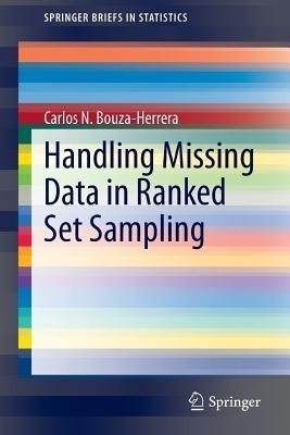 Handling Missing Data in Ranked Set Sampling(English, Paperback, Bouza-Herrera Carlos N.)