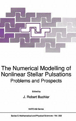 The Numerical Modelling of Nonlinear Stellar Pulsations(English, Hardcover, unknown)