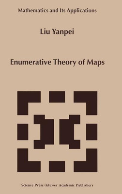 Enumerative Theory Of Maps(English, Hardcover, Liu Yanpei)