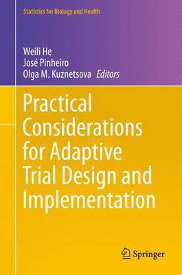 Practical Considerations for Adaptive Trial Design and Implementation(English, Hardcover, unknown)