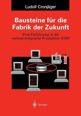 Bausteine fuer die Fabrik der Zukunft(German, Paperback, unknown)