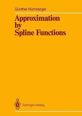 Approximation by Spline Functions(English, Paperback, Nurnberger Gunther)