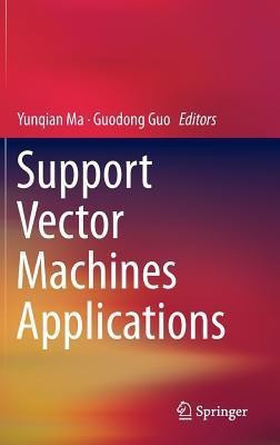 Support Vector Machines Applications(English, Hardcover, unknown)