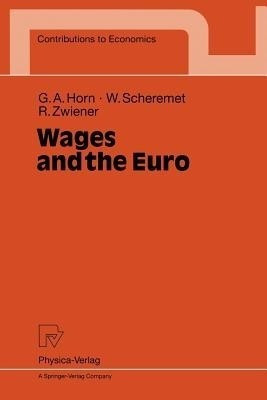 Wages and the Euro(English, Paperback, Horn Gustav A.)