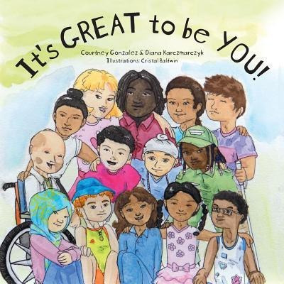 It's GREAT to be YOU!(English, Paperback, Gonzalez Courtney)