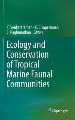 Ecology and Conservation of Tropical Marine Faunal Communities(English, Hardcover, unknown)