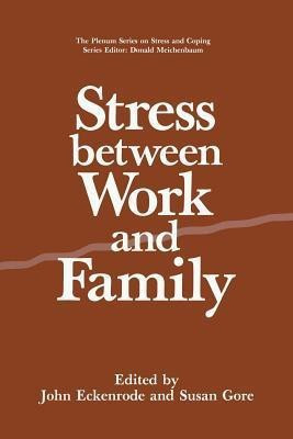 Stress Between Work and Family(English, Paperback, unknown)