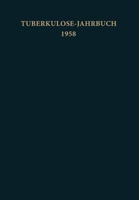 Tuberkulose-Jahrbuch 1958(German, Paperback, unknown)