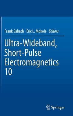 Ultra-Wideband, Short-Pulse Electromagnetics 10(English, Hardcover, unknown)