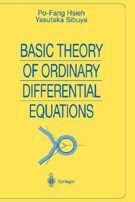 Basic Theory of Ordinary Differential Equations(English, Hardcover, Hsieh Po-Fang)