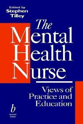 The Mental Health Nurse(English, Paperback, Tilley Stephen)