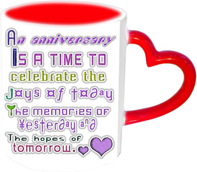 

Raj Laxmi Lovely Anniversary Wishes Quote Red Heart Handle Ceramic Mug(350 ml)