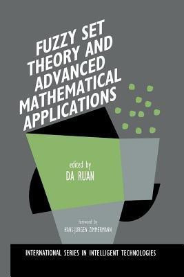 Fuzzy Set Theory and Advanced Mathematical Applications(English, Paperback, unknown)