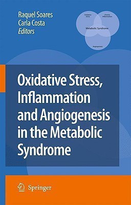 Oxidative Stress, Inflammation and Angiogenesis in the Metabolic Syndrome(English, Hardcover, unknown)