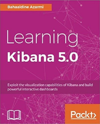 Learning Kibana 5.0(English, Electronic book text, Azarmi Bahaaldine)