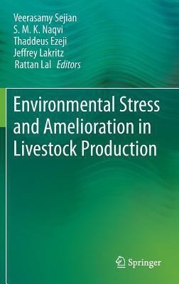 Environmental Stress and Amelioration in Livestock Production(English, Hardcover, unknown)