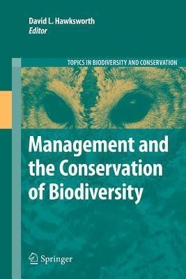 Management and the Conservation of Biodiversity(English, Paperback, unknown)