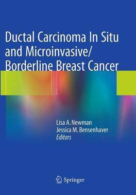 Ductal Carcinoma In Situ and Microinvasive/Borderline Breast Cancer(English, Paperback, unknown)