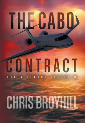 The Cabo Contract(English, Hardcover, Broyhill Chris)