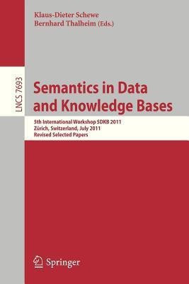 Semantics in Data and Knowledge Bases(English, Paperback, unknown)