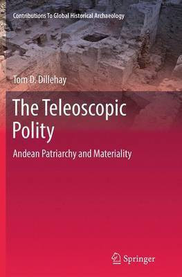 The Teleoscopic Polity(English, Paperback, Dillehay Tom D.)