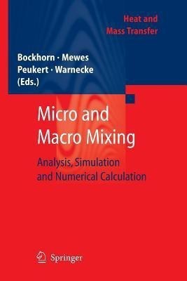 Micro and Macro Mixing(English, Paperback, unknown)