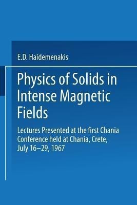 Physics of Solids in Intense Magnetic Fields(English, Paperback, unknown)