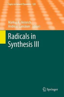 Radicals in Synthesis III(English, Paperback, unknown)