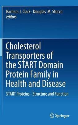 Cholesterol Transporters of the START Domain Protein Family in Health and Disease(English, Hardcover, unknown)