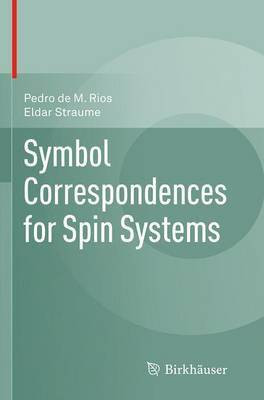 Symbol Correspondences for Spin Systems(English, Paperback, Rios Pedro de M.)