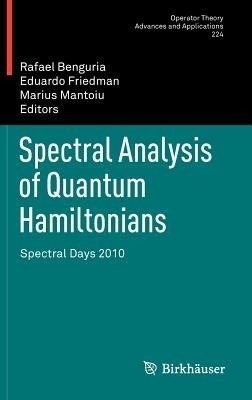 Spectral Analysis of Quantum Hamiltonians(English, Hardcover, unknown)