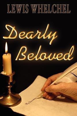 Dearly Beloved(English, Paperback, Whelchel Lewis)