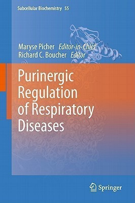 Purinergic Regulation of Respiratory Diseases(English, Hardcover, unknown)