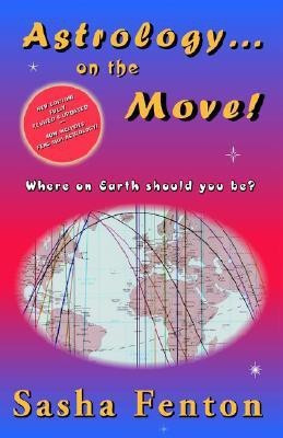 Astrology...on the Move!(English, Paperback, Fenton Sasha)