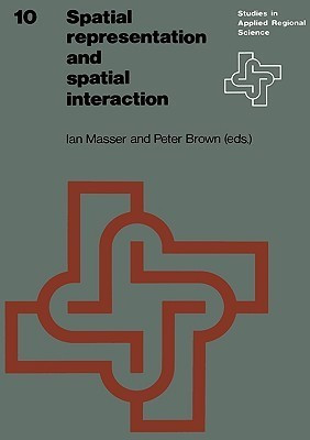 Spatial Representation and Spatial Interaction(English, Paperback, unknown)