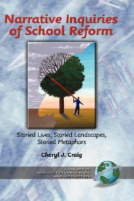 Narrative Inquiries of School Reform(English, Hardcover, Craig Cheryl J.)