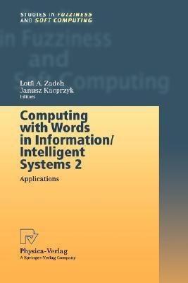 Computing with Words in Information/Intelligent Systems 2(English, Hardcover, unknown)