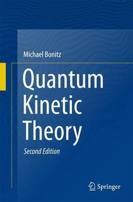 Quantum Kinetic Theory(English, Hardcover, Bonitz Michael)