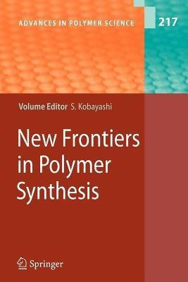 New Frontiers in Polymer Synthesis(English, Paperback, unknown)