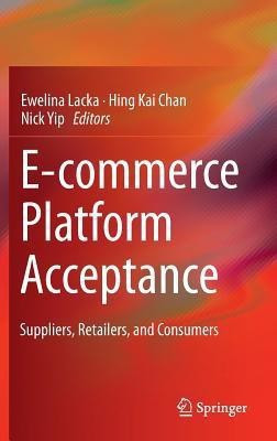 E-commerce Platform Acceptance(English, Hardcover, unknown)