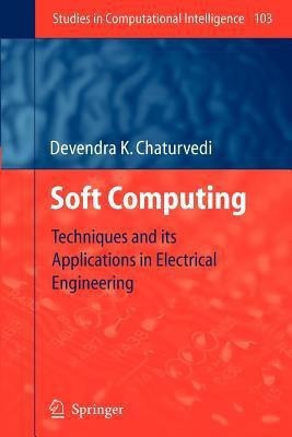 Soft Computing(English, Paperback, Chaturvedi Devendra K.)