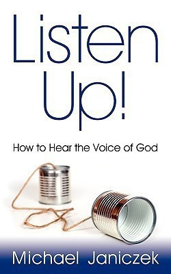Listen Up!(English, Paperback, Janiczek Michael J.)
