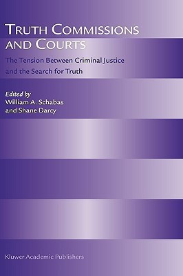 Truth Commissions and Courts(English, Hardcover, unknown)