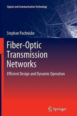 Fiber-Optic Transmission Networks(English, Paperback, Pachnicke Stephan)