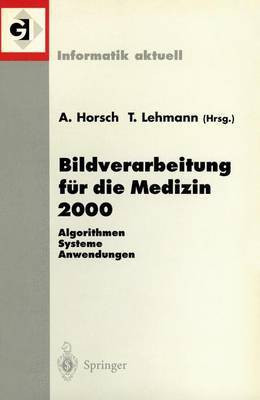 Bildverarbeitung fuer die Medizin 2000(German, Paperback, unknown)
