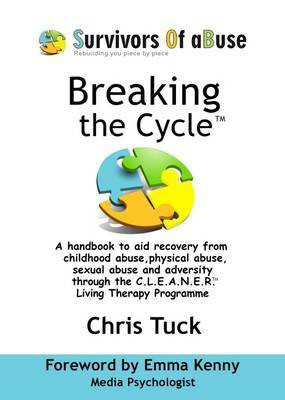 Breaking the Cycle(English, Paperback, Tuck Chris)