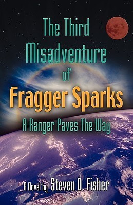 THE Third Misadventure of Fragger Sparks(English, Paperback, Fisher Steven D.)